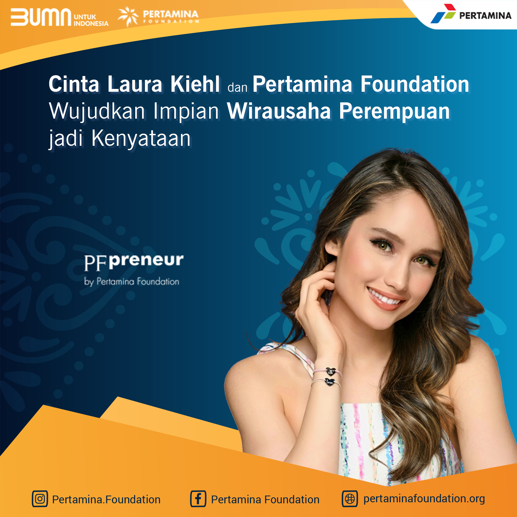 Cinta Laura Kiehl dan Pertamina Foundation Wujudkan Impian Wirausaha Perempuan Jadi Kenyataan