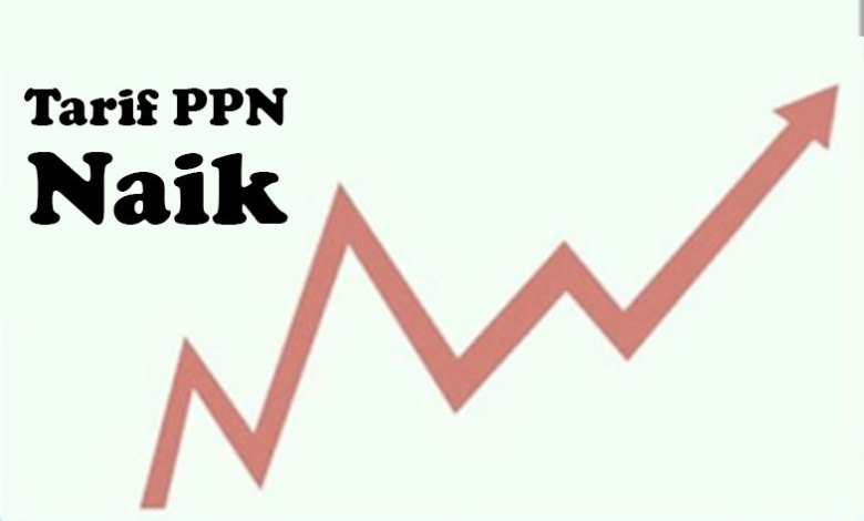 Pemerintah Akan Naikkan Tarif PPN Jadi 12 Persen – Bimata