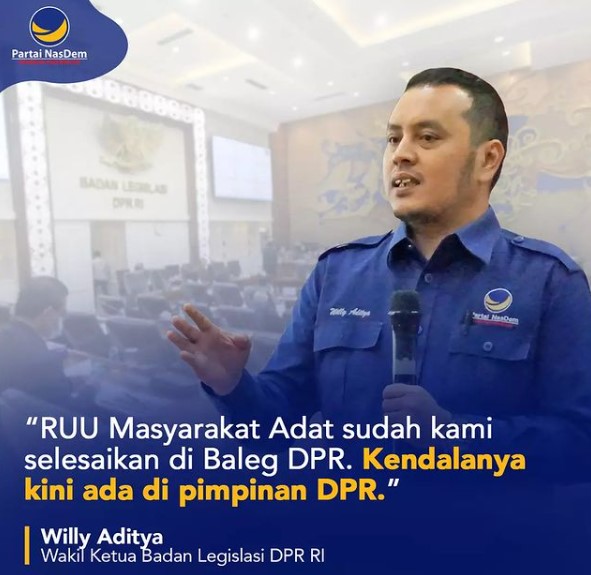 Willy Aditya Sebut Kendala RUU Masyarakat Hukum Adat Kini Ada di Pimpinan DPR